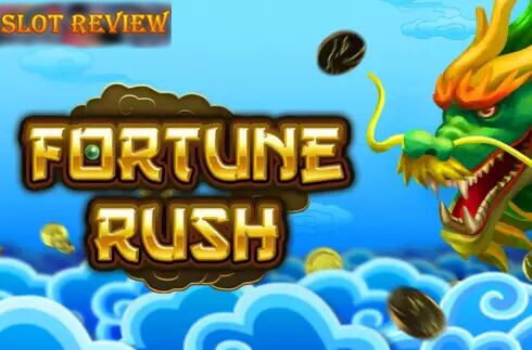 Fortune Rush Slot Review